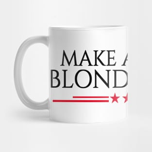 Make-America-Blonde-Again Mug